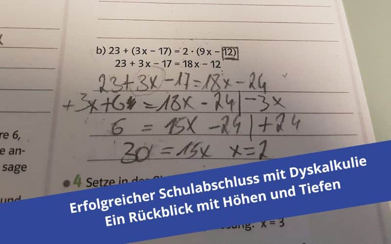 Am Gymnasium aussortiert – mit Dyskalkulie zum Realschulabschluss